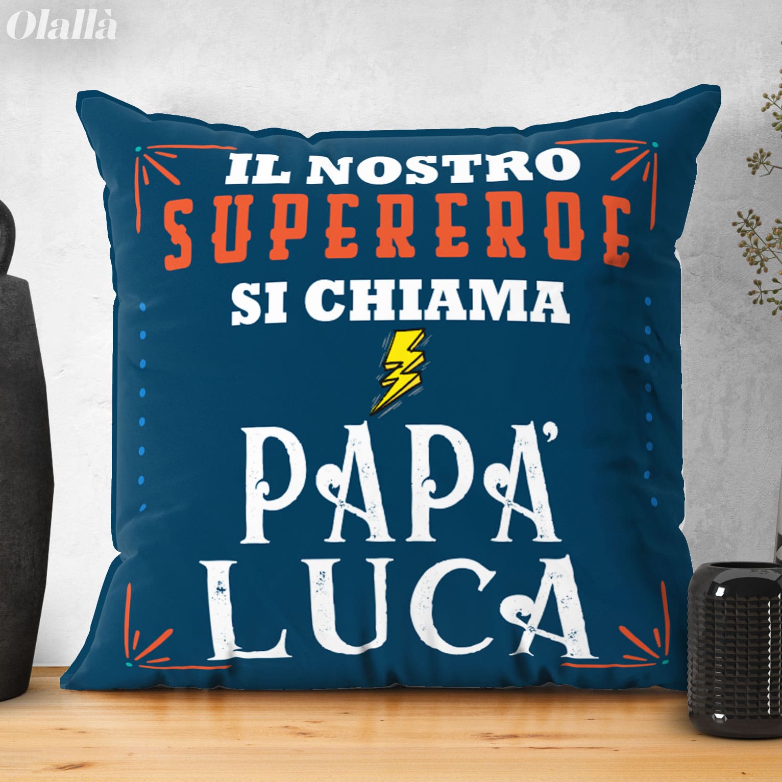 Cuscino Personalizzabile Il mio Supereroe si chiama - Idea Regalo per  il Papà