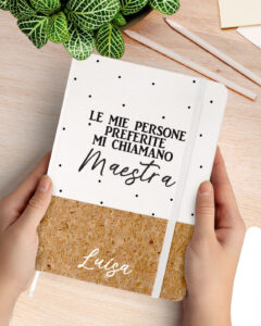 Quaderno Agenda in Sughero Le Mie Persone Preferite Mi Chiamano Maestra  Personalizzabile con Dedica e Nome - Idea Regalo Originale per Maestre per  Fine Anno Scolastico