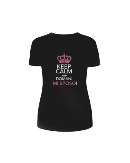 keep-calm-t-shirt-domani-mi-sposo-sposa-addio-nubilato-04